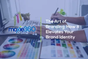 branding services | moxie360 marketing